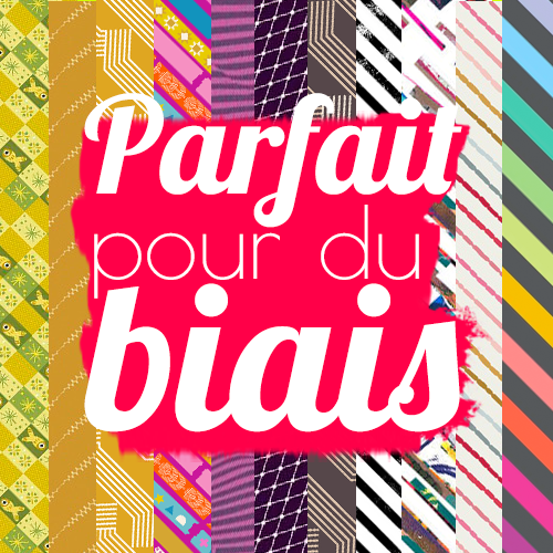 Tissu idéaux pour biais